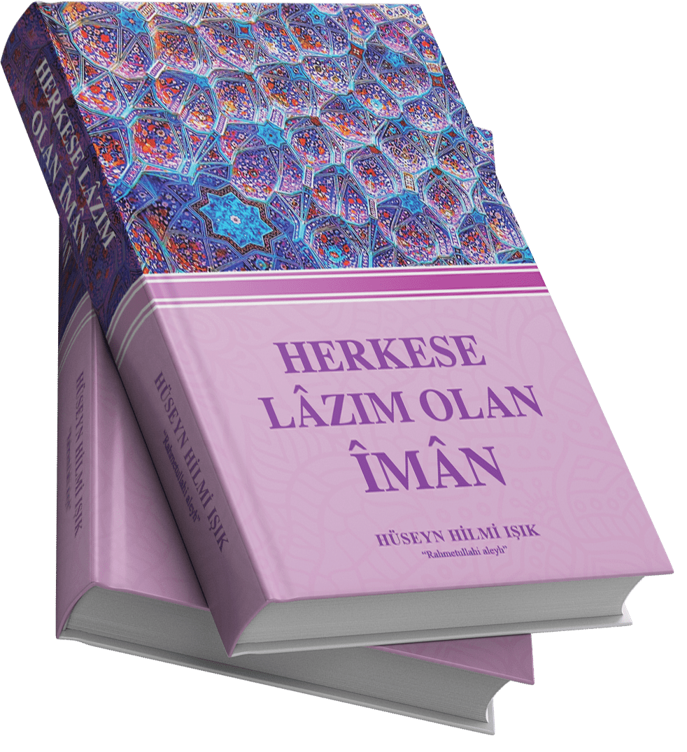 Herkese Lâzım Olan Îmân