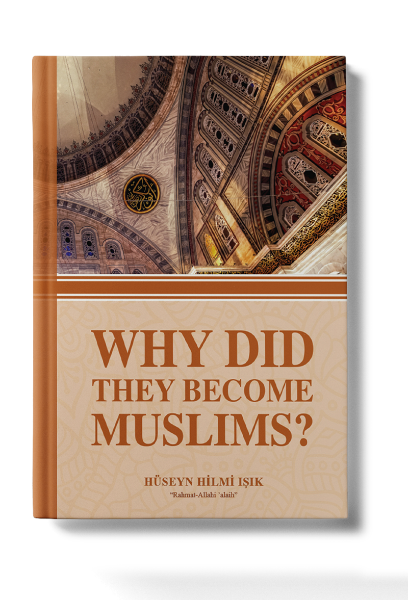 Why Did They Become Muslims?